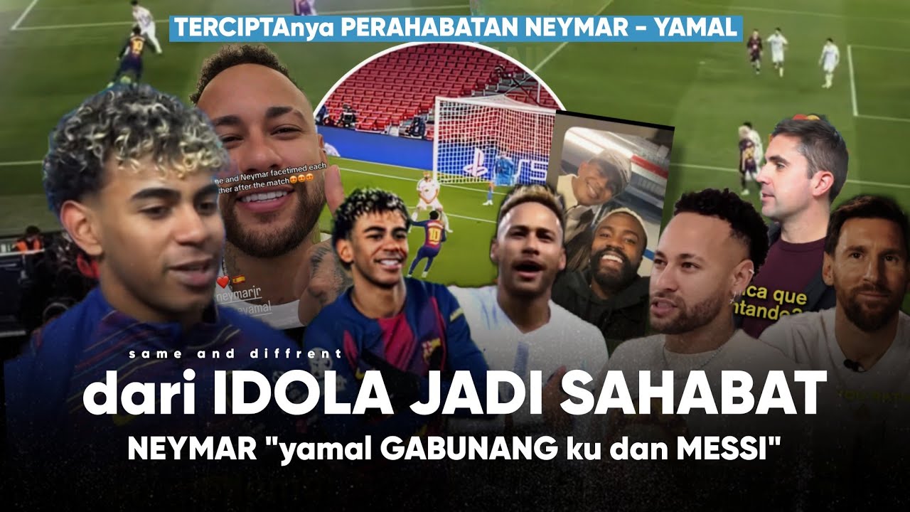 dari IDOLA jd sahabat “Lihatlah Persahabatan Yamal dan NEYMAR Tercipta" dia gabungan Messi & Neymar