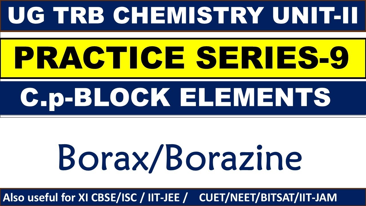 UG TRB Chemistry -2026/MCQs on Borax/Borazine/Theory with Detailed Explanation.