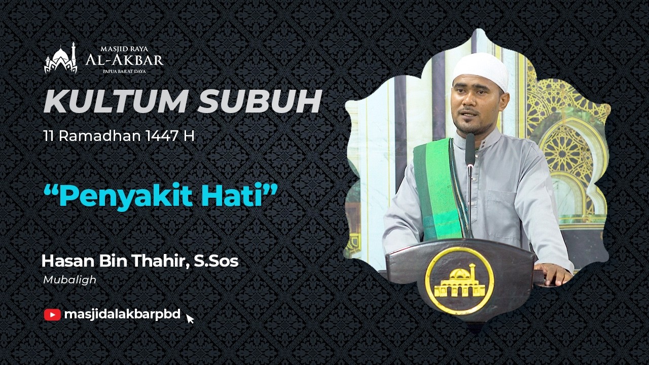 Penyakit Hati - Hasan Bin Thahir, S.Sos