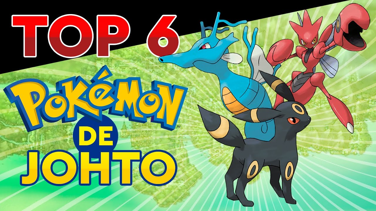 TOP 6 MEJORES POKÉMON DE JOHTO