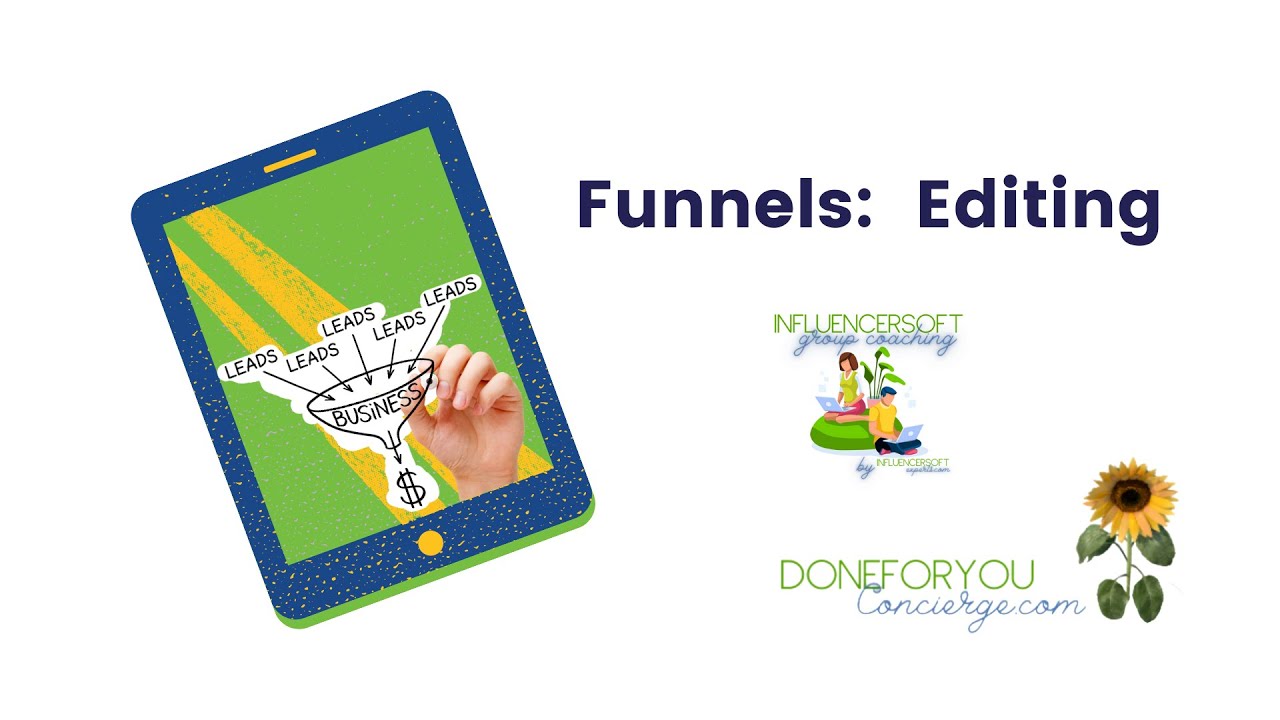 Tips to Build Your Technology Foundation with Influencersoft  Editing Funnels