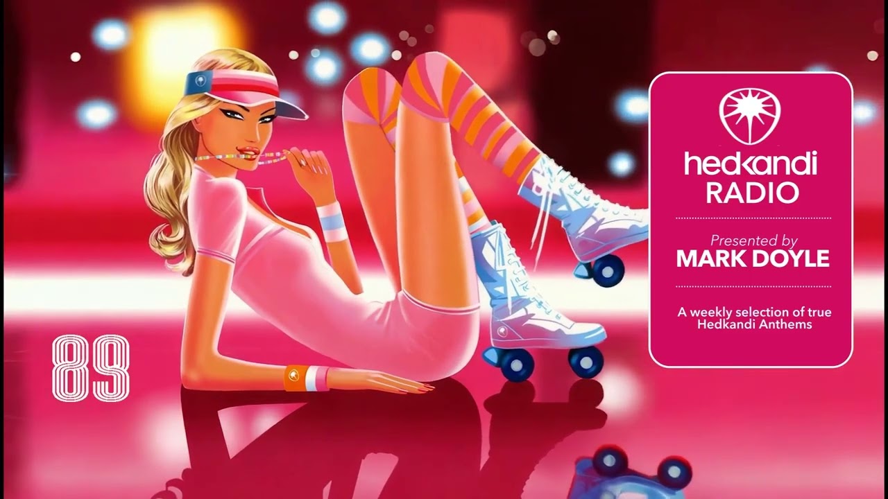 #HKR06/26 Hedkandi Radio With Mark Doyle