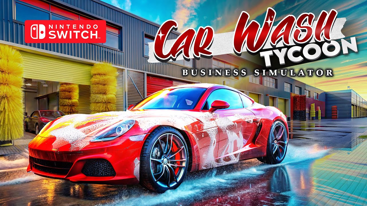 Car Wash Tycoon Business Simulator Gameplay Nintendo Switch