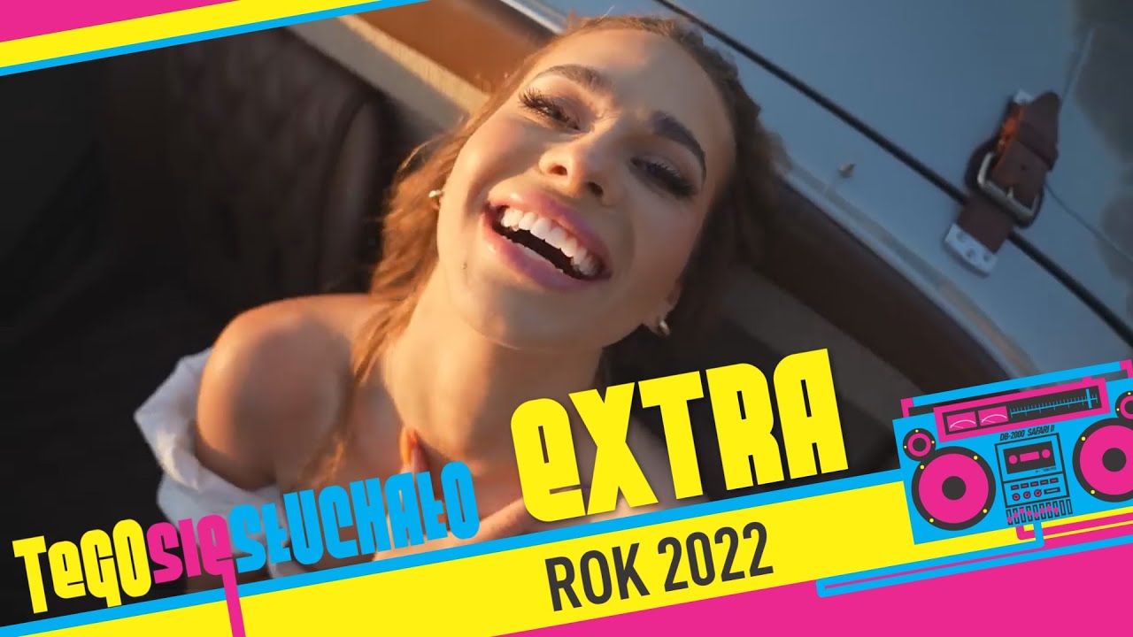 Tego się słuchało EXTRA: Rok 2022