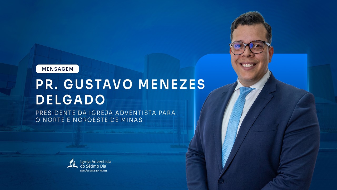 MENSAGEM DO PRESIDENTE MMN - PR GUSTAVO DELGADO