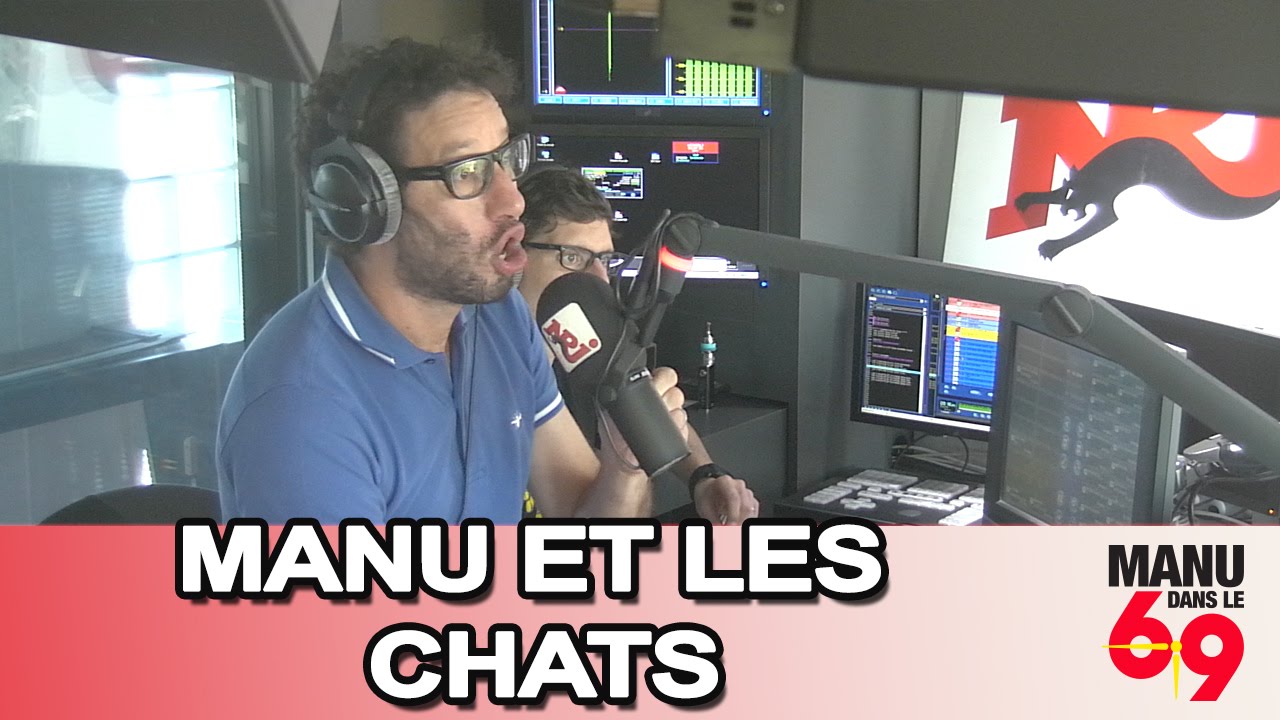 Manu dans le 6/9 - Ce matin, on a eu une grosse discussion sur les chats