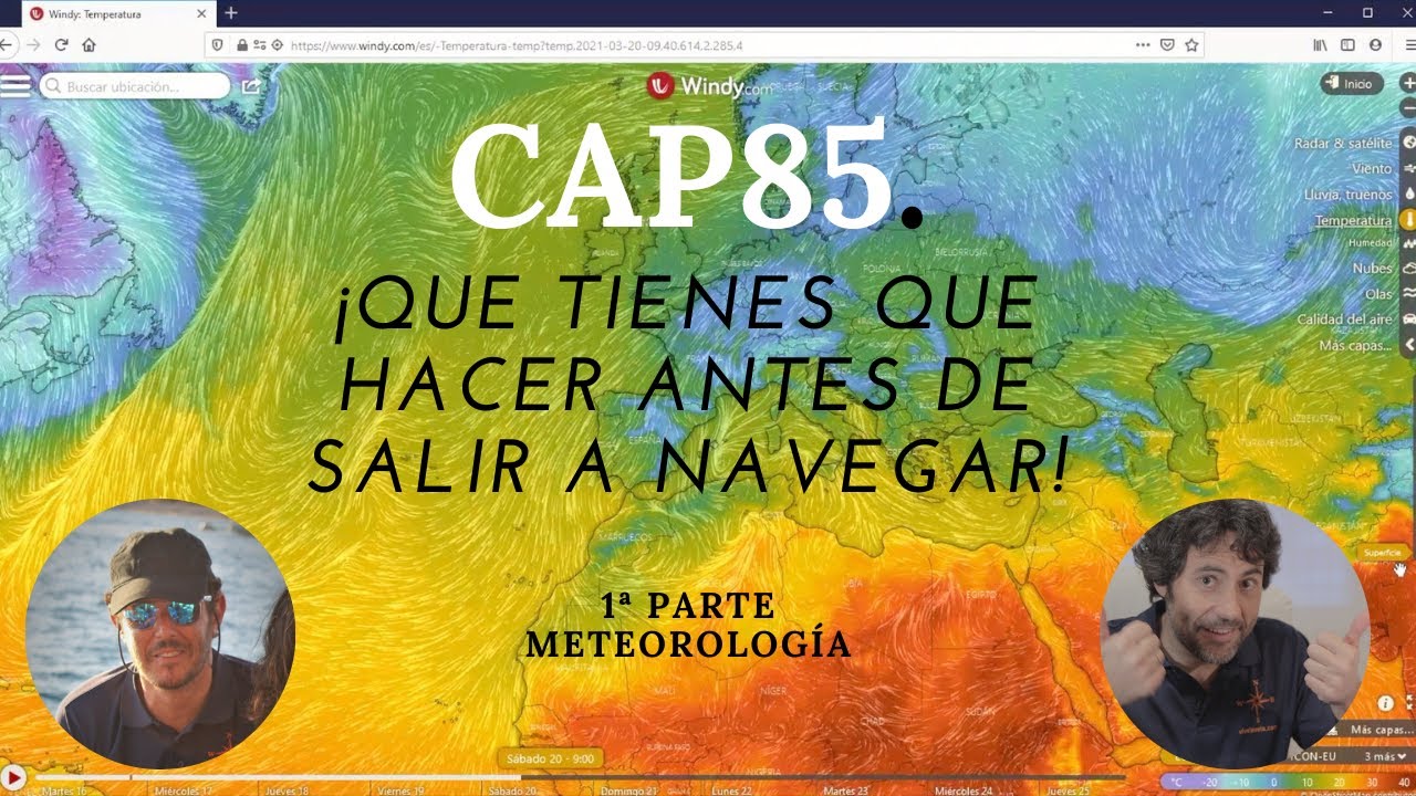 CAP85. ¡Que tienes que mirar antes de salir a navegar, 1ª Parte. La Meteorología