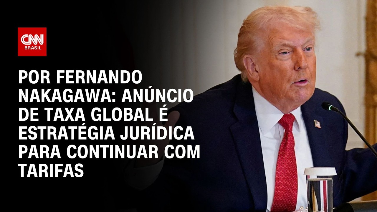 Análise: Anúncio de taxa global é estratégia jurídica para continuar com tarifas | CNN 360°