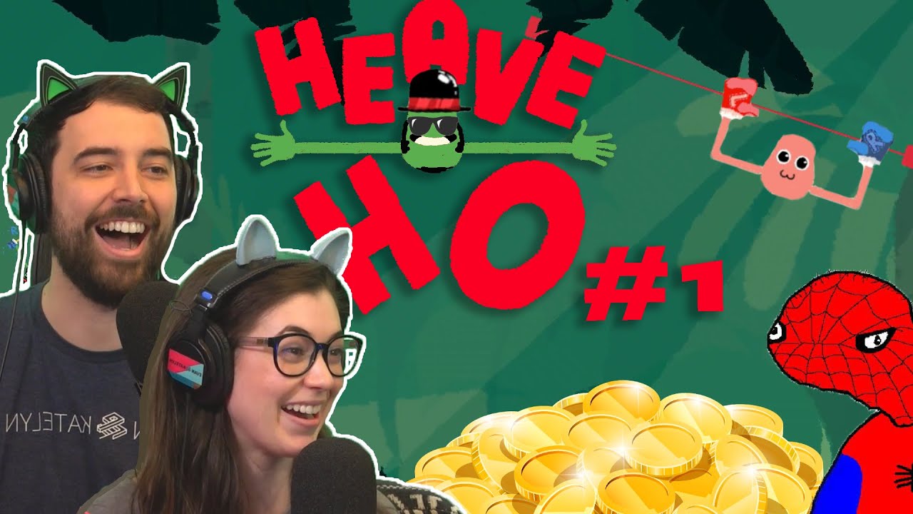 Testing our relationship... (Heave Ho pt.1)