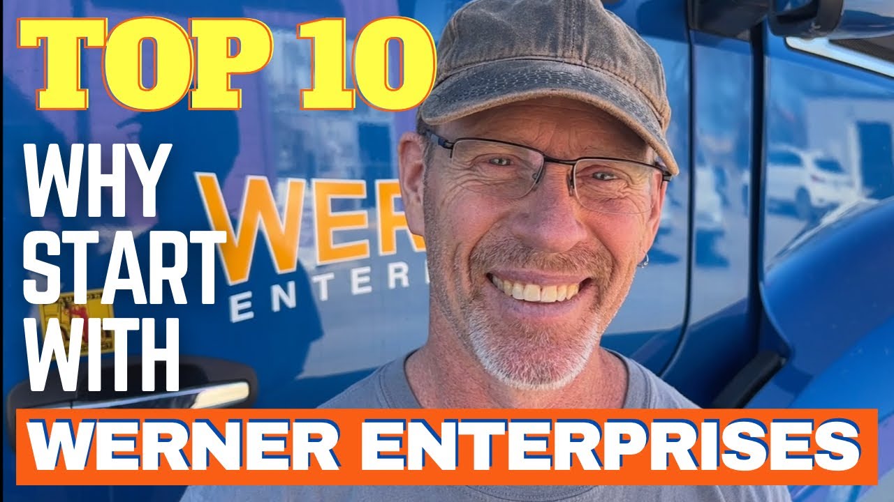 Why I Started with Werner Enterprises