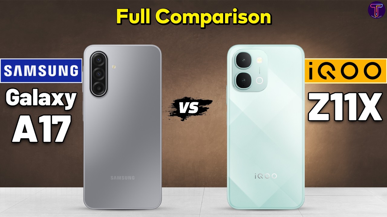 Samsung Galaxy A17 vs iQOO Z11x : Full Comparison 🤐❓