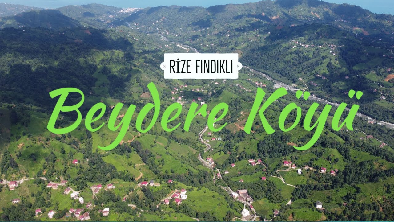 Beydere Köyü 2022 | Rize | Fındıklı | 2022