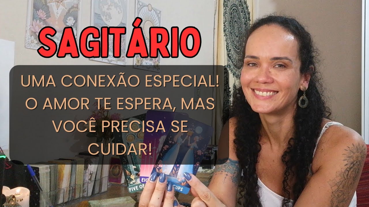 ♐TARÔ SAGITÁRIO♐💕UMA AMOR TE ESPERA, MAS SÓ CHEGA QUANDO VOCÊ SE CURAR!
