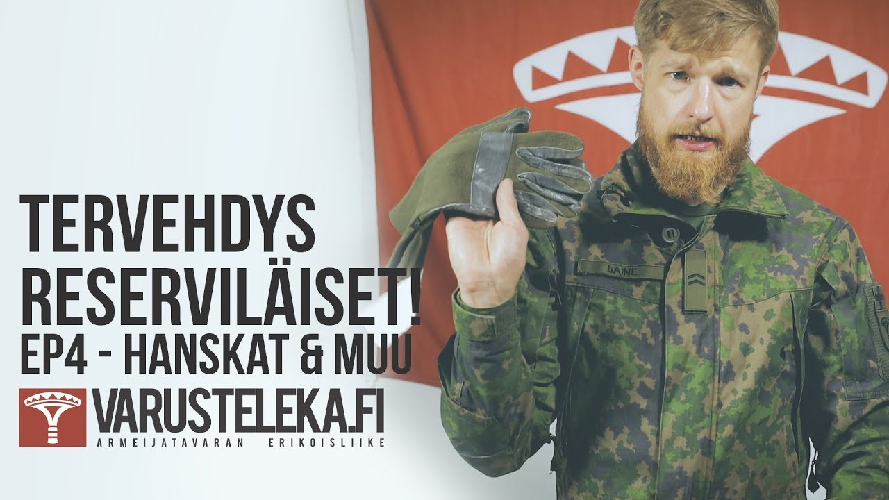 Tervehdys, Reserviläiset - EP4 - Hanskat & Muu Pikkukilke