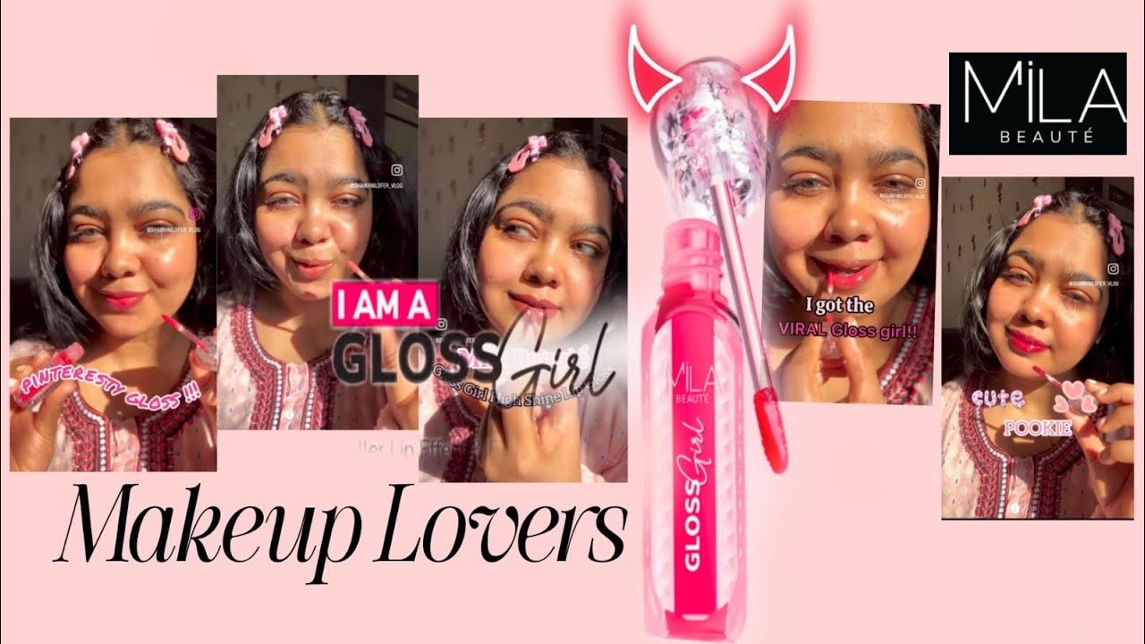 Best LIP GLOSS OF Mila Beauty Gloss Girl Review | Nilofer Shaikh