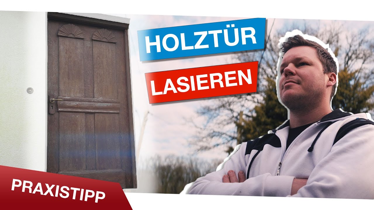 Holztüren richtig lasieren: Profi-Anleitung mit Brillux Solvoguard 885 | Praxistipps