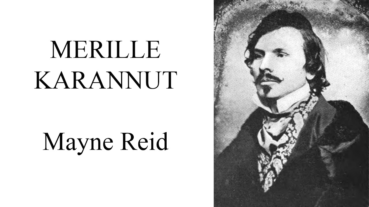 Merille karannut, Mayne Reid