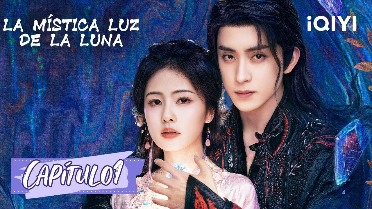 [Sub Español] La Mística Luz de la Luna Capítulo1 | Moonlight Mystique | iQIYI Spanish
