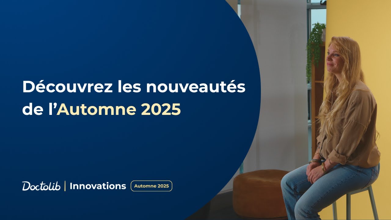 Doctolib Innovations - Automne 2025
