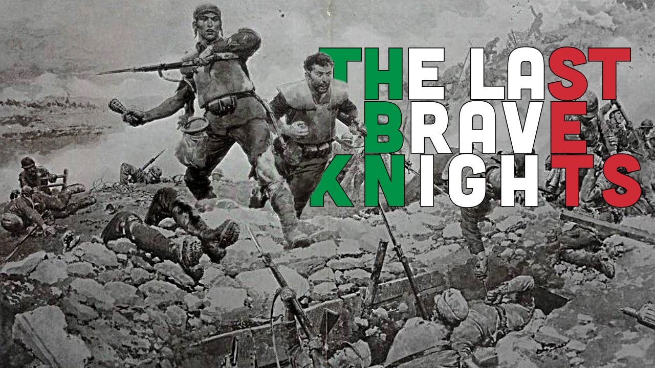 The Arditi, Italy's Insane Daring Assault Troops