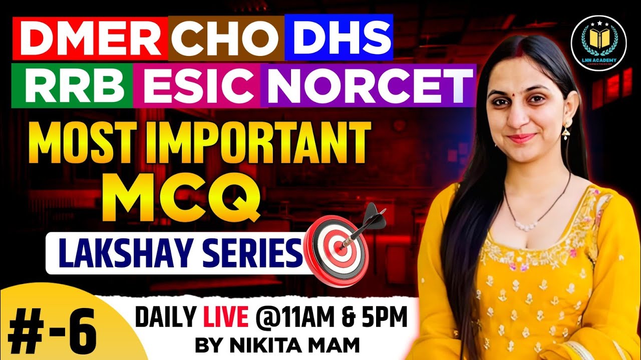 DMER DHS RRB NORCET IMPORTANT MCQ BY NIKITA MAM
