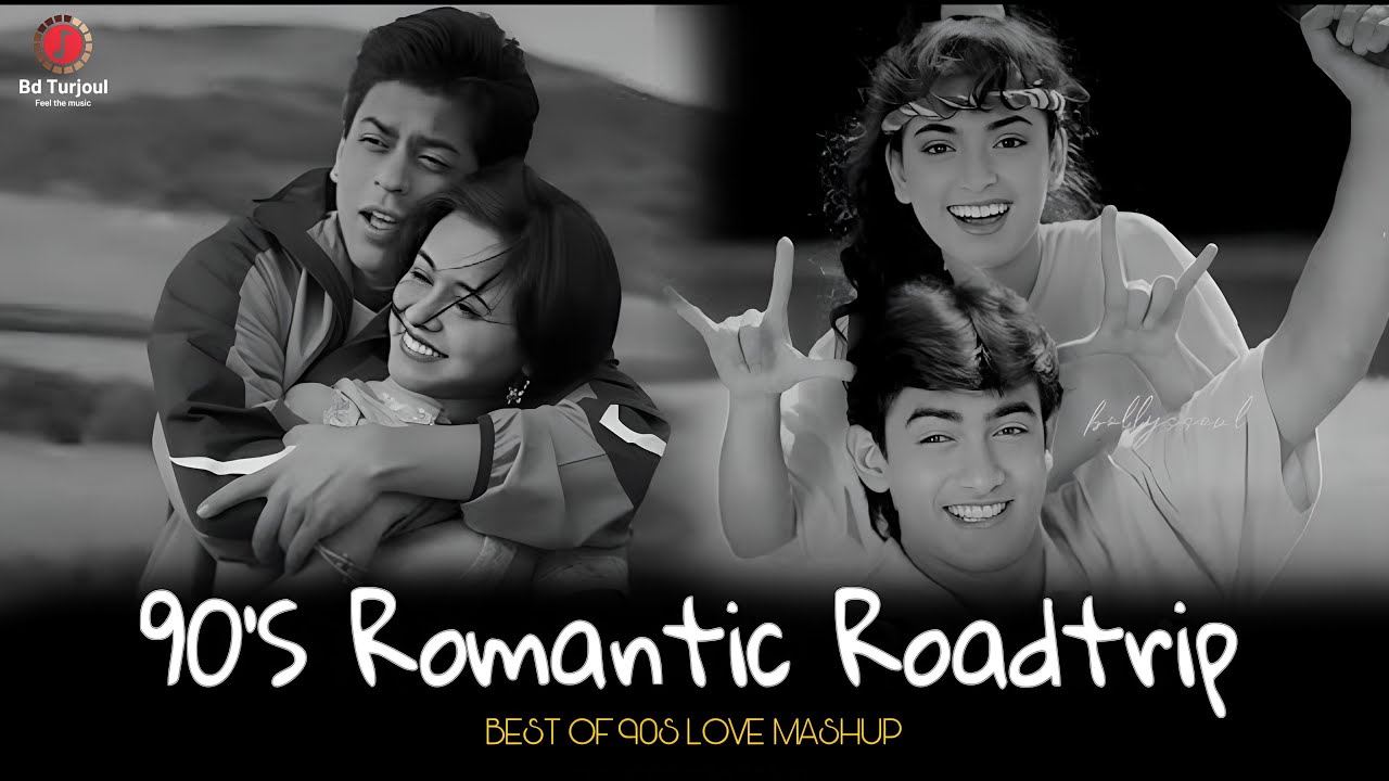 90’s Romantic Roadtrip | Best of 90s Love Mashup | Old Is Gold Bollywood Bd Turjoul #oldsong #love