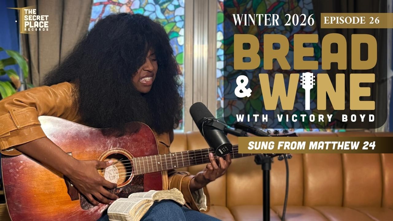 Bread & Wine Winter 2026 Ep. 26