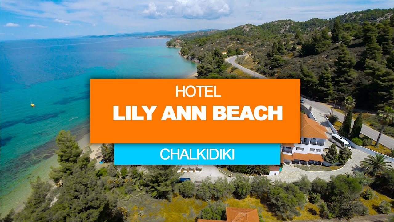 Hotel Lily Ann Beach - Nikiti - Chalkidiki - Grecja | Mixtravel