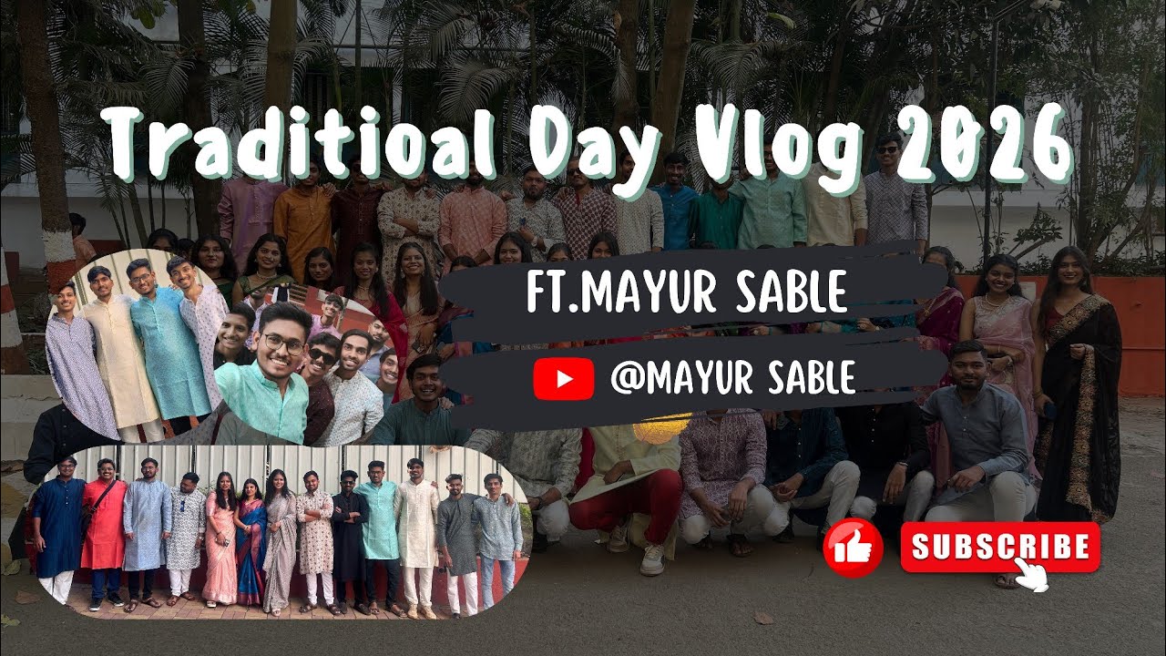 TRADITIONAL DAY 2026 🔥❤️‍🔥| College Vlog |Memories Forever ❤️| @mayursable17 
