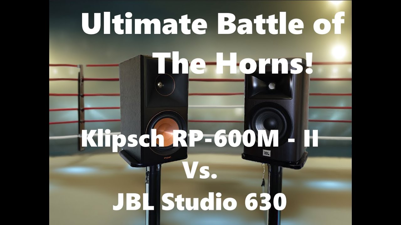 Let's Get Ready to Rumble! Klipsch RP-600M II Vs. JBL Studio 630 Comparison Review