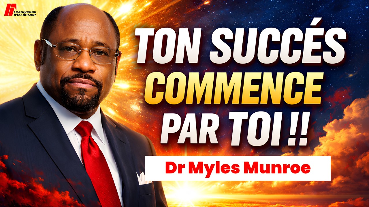Choisis-Toi Maintenant Et Prends Le Contrôle de Ta Vie | Leçon de Leadership du Dr Myles Munroe