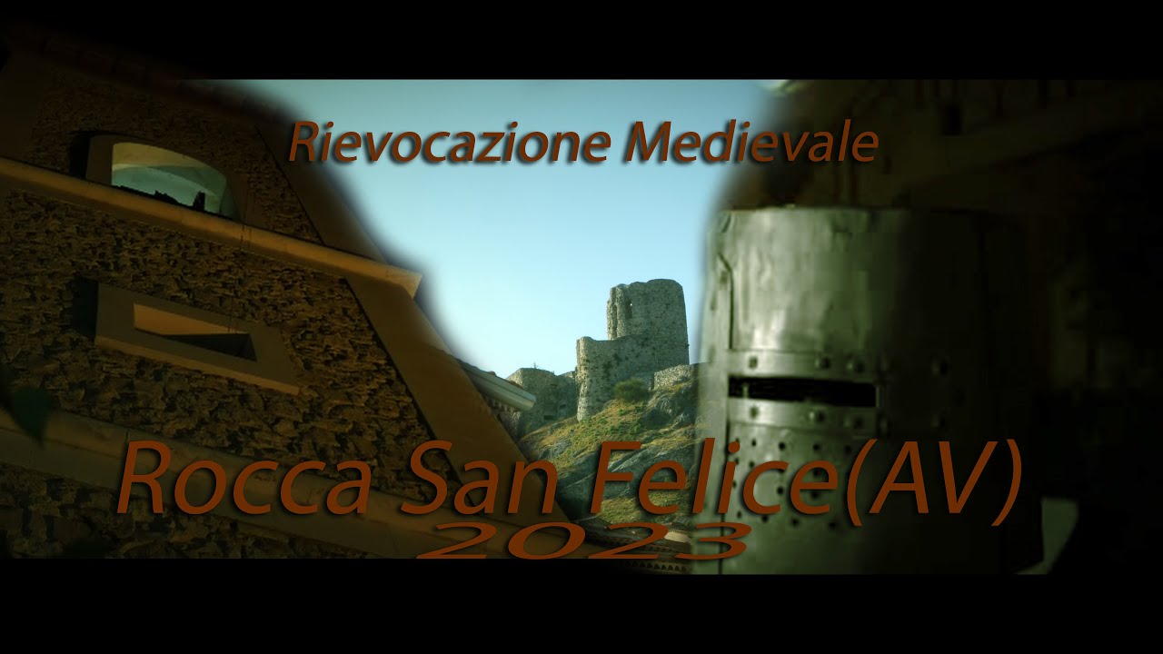 RIEVOCAZIONE MEDIOEVALE ROCCA SAN FELICE 2023 video integrale