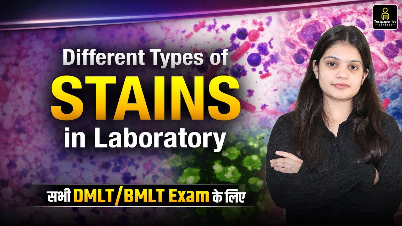 Different Types of Stains in Laboratory | Microbiology | Lab Technician Classes