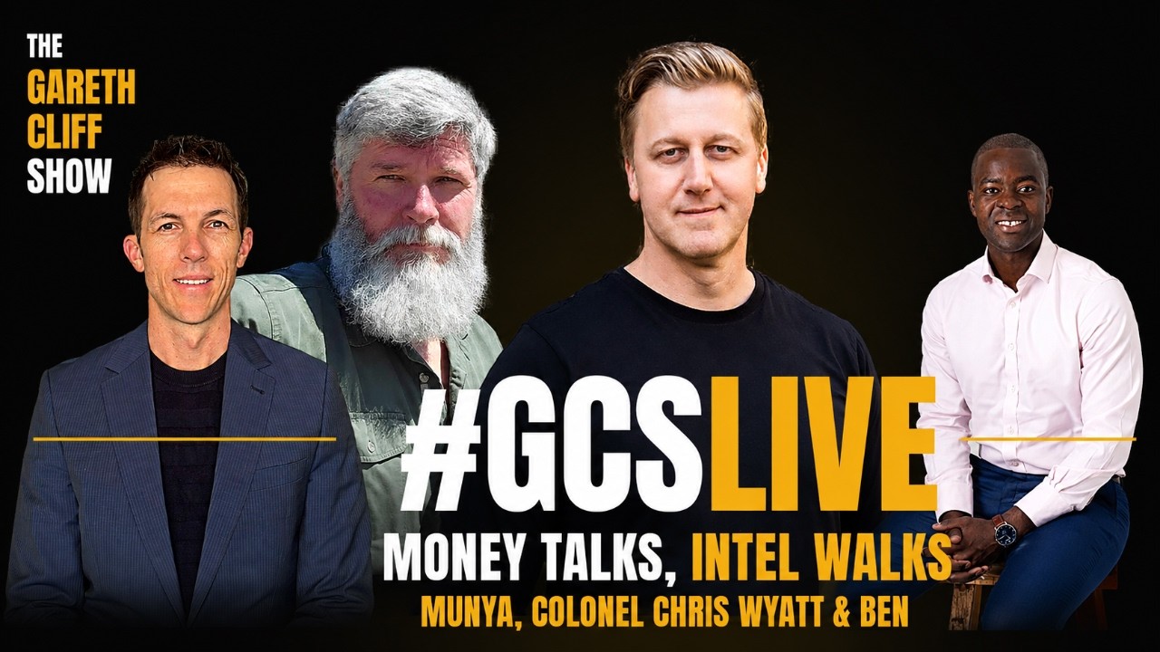 #GCSLIVE |MONEY TALKS, INTEL WALKS/ MUNYA, COLONEL CHRIS WYATT & BEN