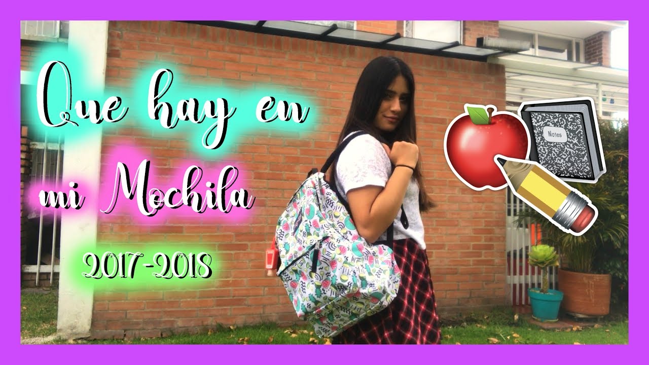 TAG♡: Que hay en mi mochila  ⚜2017-2018⚜ #ValelulyRod