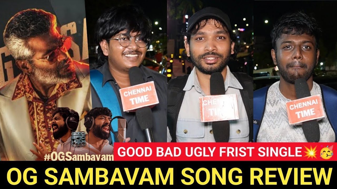 🔴Good Bad Ugly Promo Public review | OG SAMBAVAM Promo review | Ajith Fans review🥳💥 | GBU Update