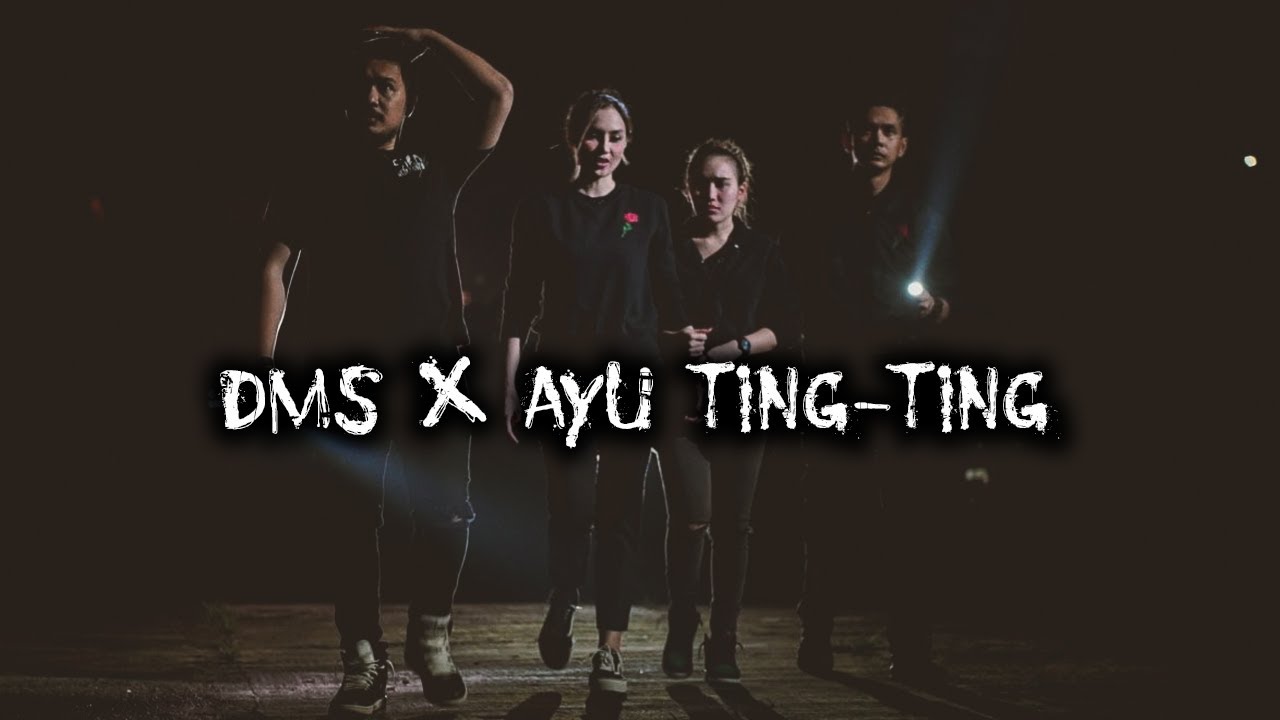 DMS X Ayu Ting-Ting – DMS [ Penelusuran ]