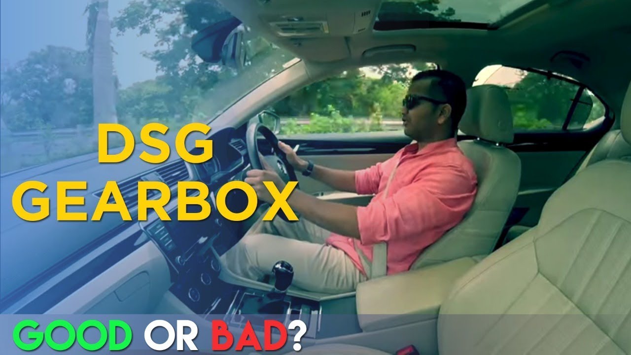 DSG Gearbox - Good or Bad?