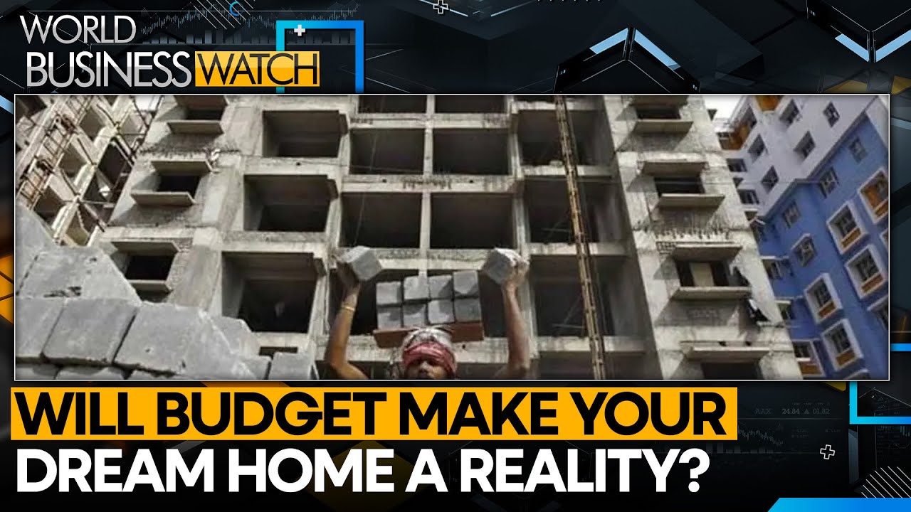 India Budget 2024-25: Affordable housing to get a boost from budget? | World Business Watch