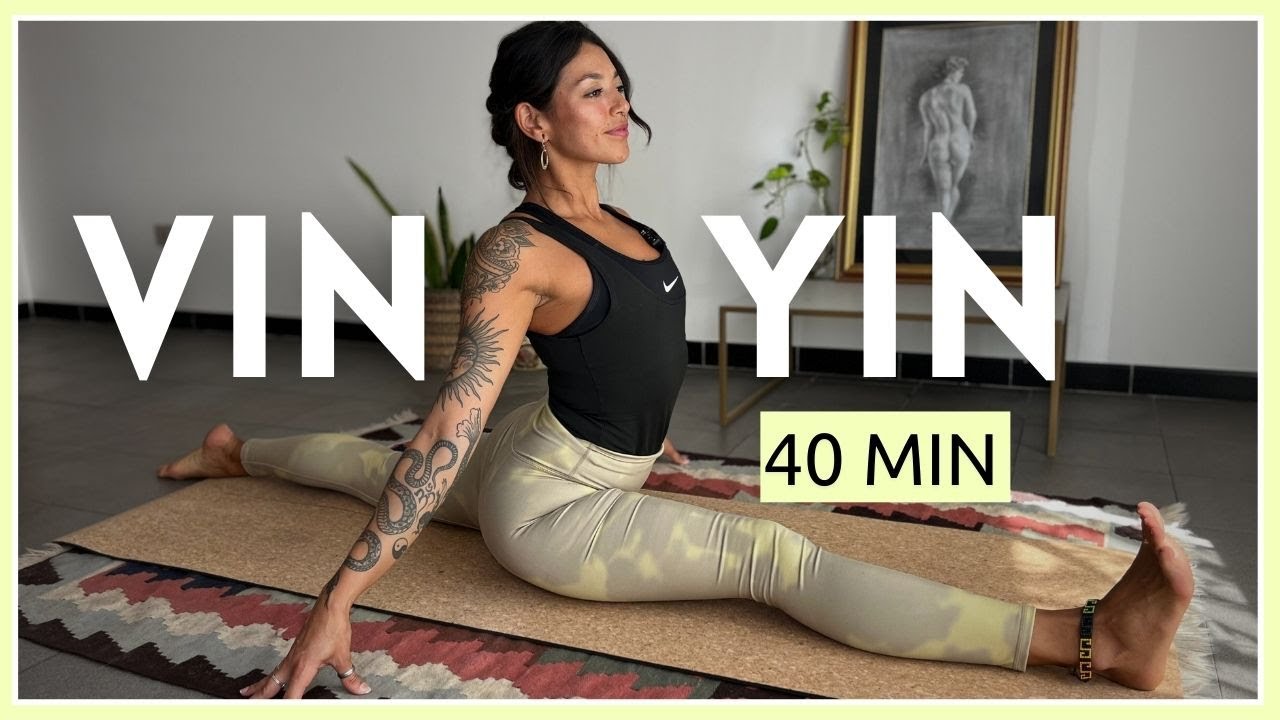 Unlocking Flexibility: VinYin Yoga for Hips & Legs | 40 Min