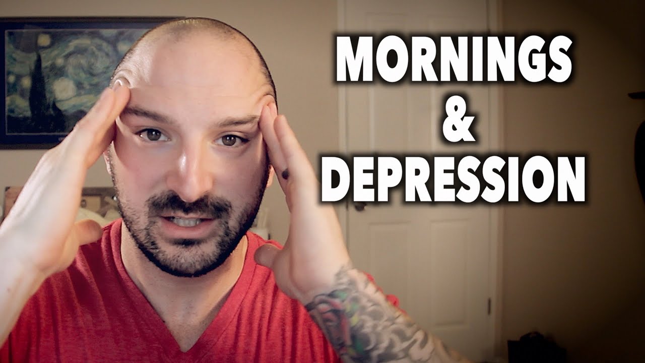 SURVIVING MORNINGS When Depressed (Major Depression)