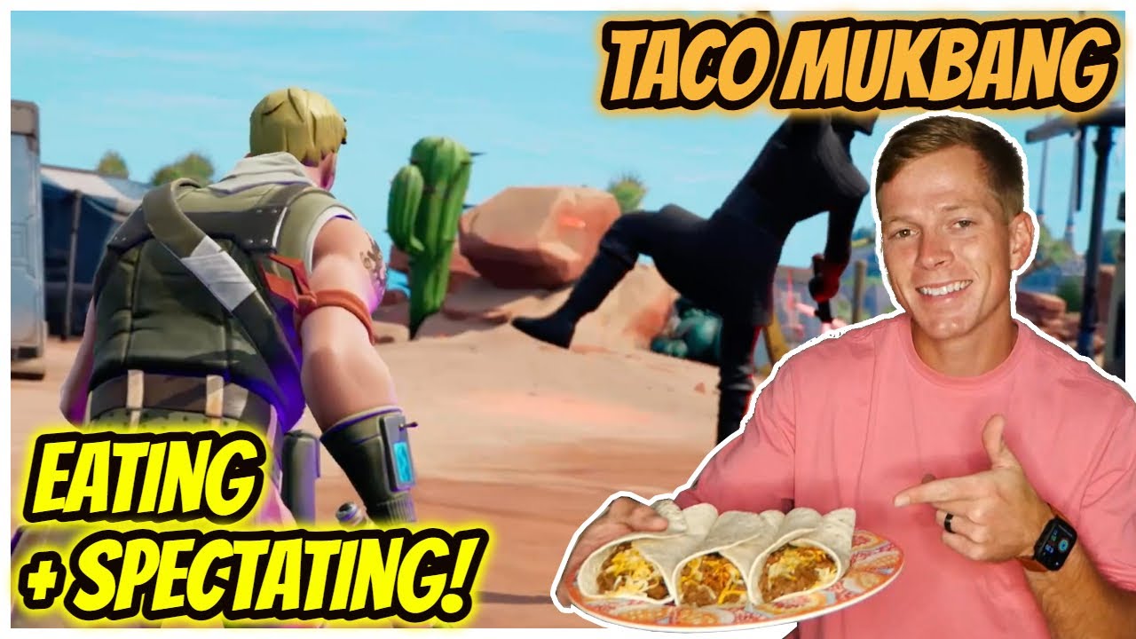 Fortnite ASMR | Spectating & Eating Tacos