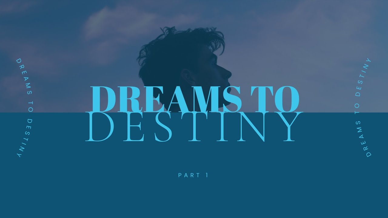 Dreams to Destiny PT1 |  DON&rsquo;T GIVE UP ON YOUR DREAMS