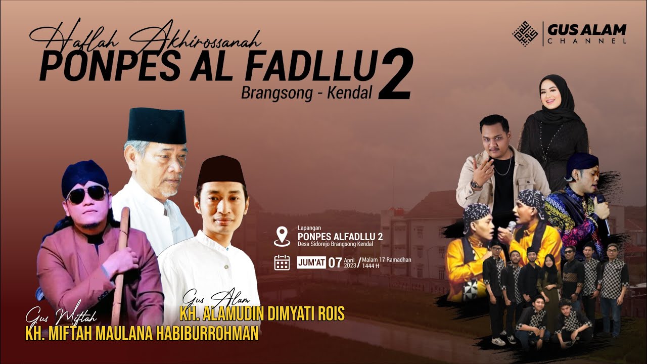 HAFLAH AKHIRUSSANAH PONPES AL FADLLU2 BERSAMA GUS MIFTAH & CAK PERCIL CS