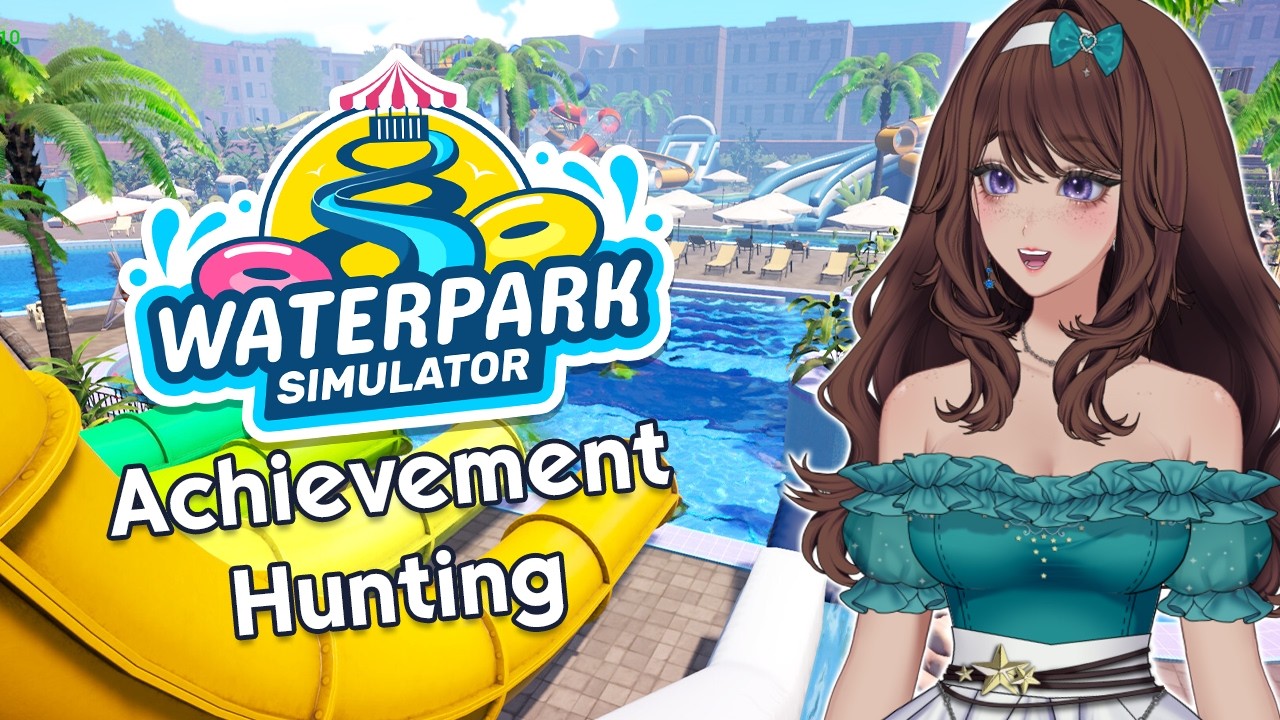 Achievement Hunting time! | Waterpark Simulator # 11