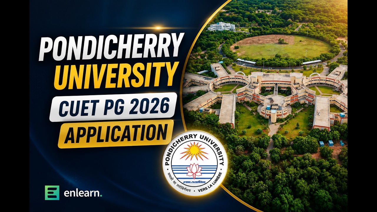 How to Apply for Pondicherry University PG Admission 2026? | Enlearn Academy