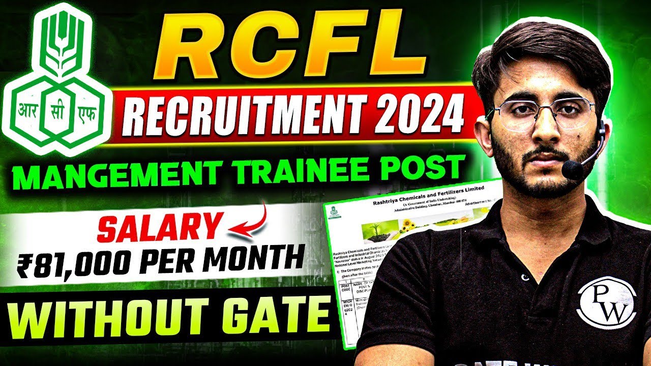 RCFL Recruitment 2024 | Mangement Trainee Post | Without GATE | Complete Details