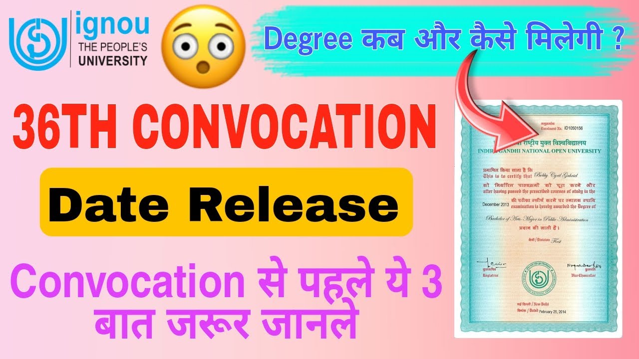 IGNOU Convocation 2023 | IGNOU 36th Convocation Date | Dress Code , Required Items | Ceremony 2023 |