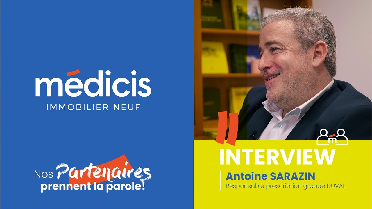 Interview Groupe Duval : partenariat avec Médicis Lille, programmes neufs et vision du marché