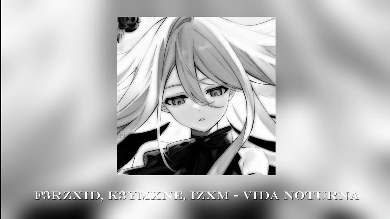 F3RZXID, K3YMXNE, IZXM &mdash; VIDA NOTURNA